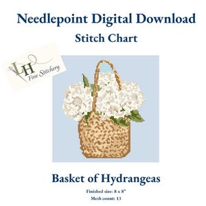 May include: Digital needlepoint download featuring a basket of white hydrangeas. The image includes the text "Needlepoint Digital Download Stitch Chart" and "Basket of Hydrangeas". The finished size is 8 x 8 inches.