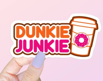 Dunkin' Donuts Dunkie Junkie Coffee Sticker | Water Bottle Sticker | Laptop Sticker | Bumper Sticker | Planner Sticker