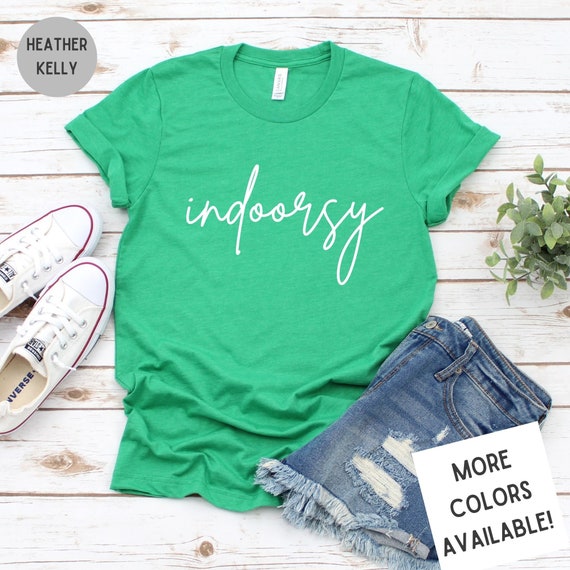 Indoorsy Shirt Introvert Shirt Women's Funny Shirt Etsy