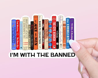 I'm With The Banned Sticker | Banned Books Sticker | Reading | Librarian | Water Bottle Sticker | Laptop Sticker | Planner Sticker