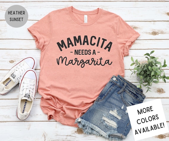 Womens Mamacita Needs A Margarita Shirt Cinco De Mayo Drinking Mom Womens Mamacita Needs A Margarita Shirt Cinco De Mayo Drinking Mom