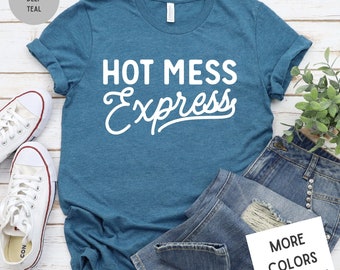 Hot Mess Express Mom Funny Women's Tee, Unisex Super Soft Premium Graphic T-Shirt