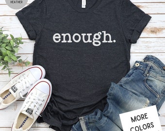 Enough Is Enough Shirt | End Gun Violence Shirt | Stop School Shootings | Gun Control Now Shirt | Protect Our Kids Shirt