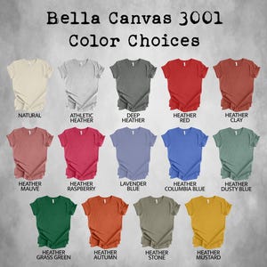 May include: Bella Canvas 3001 colour choices for t-shirts. The image shows 12 different colours, including natural, athletic heather, deep heather, heather red, heather clay, heather mauve, heather raspberry, lavender blue, heather columbia blue, heather dusty blue, heather grass green, heather autumn, heather stone, and heather mustard.