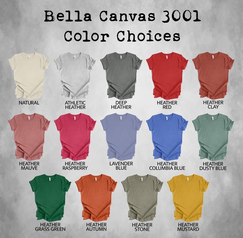 May include: Bella Canvas 3001 colour choices for t-shirts. The image shows 12 different colours, including natural, athletic heather, deep heather, heather red, heather clay, heather mauve, heather raspberry, lavender blue, heather columbia blue, heather dusty blue, heather grass green, heather autumn, heather stone, and heather mustard.