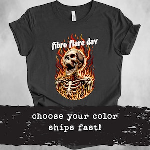 Fibro Flare Day Shirt: Skeleton Fire Graphic Tee