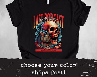 Last Podcast on the Left Shirt: Skull Horror, Macabre Humor
