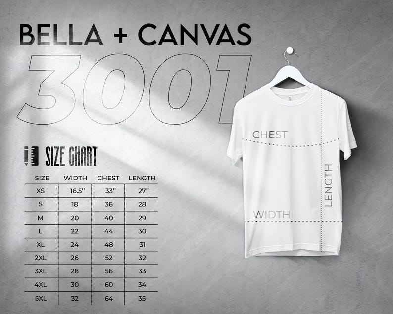 May include: Size chart for Bella + Canvas 3001 t-shirts. The chart shows sizes XS to 5XL with corresponding width, chest, and length measurements in inches.
