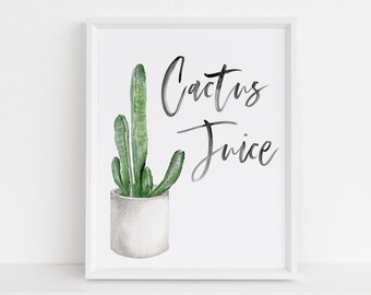 Cactus Juice Party Print, Southwestern Decor (Digital Download)
