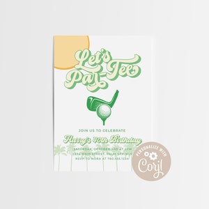 May include: A green and white invitation card with the text "Let's Pal-Tee" and a golf club and ball graphic. The invitation is for Harry's 40th birthday party. The text also includes the date, time, location, and RSVP information.