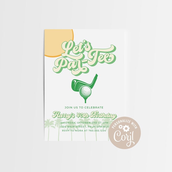 EDITABLE Golf Invitation, Let's Par-Tee Birthday, First, Forty, Fore, Instant Download, Top Golf, DIY, Masters, Printable, Augusta