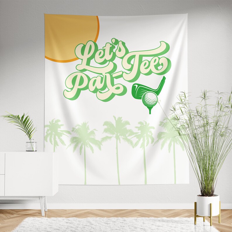 May include: White tapestry with the text "Let's Par-Tee" in green and yellow lettering. A green golf club and golf ball are in the upper right corner. There are five green palm trees in the bottom half of the tapestry.