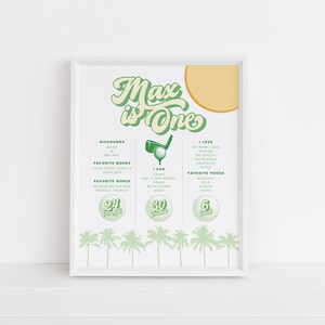 May include: A green and white printable poster with the text "Max is One" in a retro font. The poster features a golf ball and club, palm trees, and a list of Max's favorite things, including books, songs, and foods. The poster also includes a golf ball with the number "24" on it, a golf ball with the number "30" on it, and a golf ball with the number "6" on it.