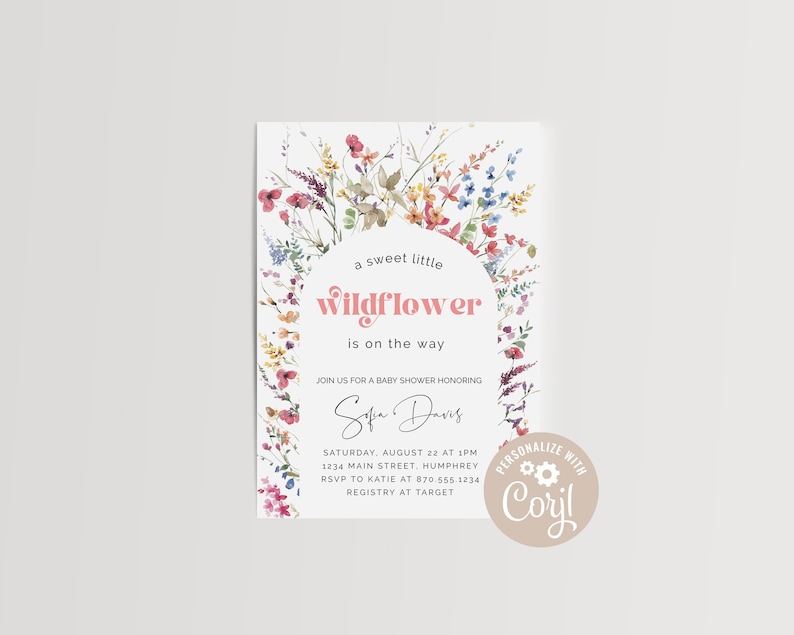 May include: A baby shower invitation with a watercolor floral design. The text reads "a sweet little wildflower is on the way" and includes the name "Sofia Davis". The invitation also includes the date, time, location, RSVP information, and registry details.