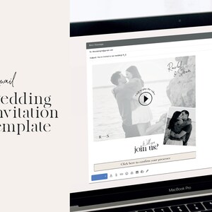 May include: A laptop screen displaying a wedding invitation email template with a black and white photo of a couple and a play button. The text "Will you join us?" is displayed on the screen. The email subject line is "Save the Date".