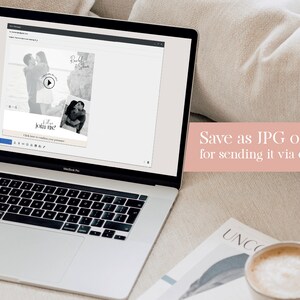 May include: A laptop computer displaying a wedding invitation with a video player icon. The invitation features a collage of black and white photos of a couple. The text on the invitation reads "Save the Date" and "Join Us?" The text "Save as JPG or PNG for sending it via email" is displayed on a pink background.