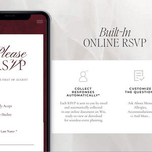 May include: A smartphone screen displays an online RSVP form with the text "Please RSVP" and options to accept or decline. The image also includes the words "Built-In ONLINE RSVP" and details about collecting responses and customizing questions.