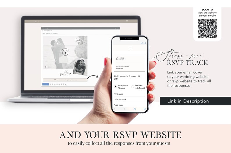 May include: A laptop computer screen displays a wedding website with a photo of a couple and a video player icon. A hand holds a smartphone displaying a wedding RSVP form with a black circle next to "Accept with Pleasure" and a white circle next to "Declines with Regret". The text "Stress-free RSVP TRACK" is displayed above a QR code.