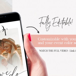 May include: A smartphone screen displaying a wedding invitation template with a photo of a couple, the text "DT" and "wed", and the words "Fully Editable! Customizable with your details and your event color scheme. WATCH THE FULL VIDEO - Link in description."