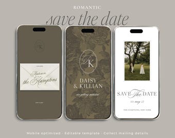 May include: Three smartphones displaying digital save the date templates. The screens feature text including ROMANTIC, save the date, LOVE LETTER, Meets us in the Hamptons, DAISY & KILLIAN, are getting married, 10 may 27, and THE HAMPTONS, NEW YORK.
