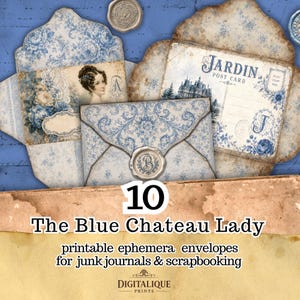 May include: A collection of printable ephemera envelopes featuring blue floral patterns, vintage-style postcards with the text Jardin Post Card, and wax seal motifs. The set includes various envelope designs with ornate flourishes and aged paper textures.