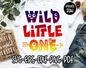 Wild Little One svg dxf eps png Files for Cutting Machines Cameo Cricut, Baby Birthday, First 1st, Boys, Girly, Boho Tribe Arrow monster