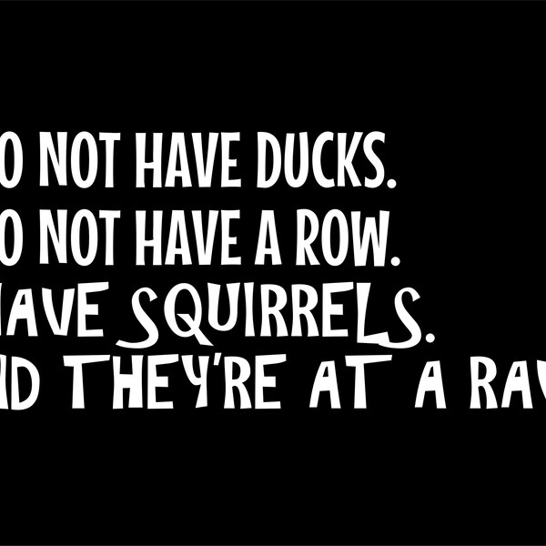 Squirrel Rave Sign Ducks Row Squirrel Rave - Etsy