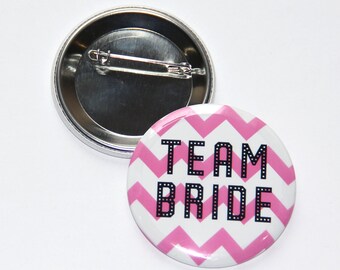 Bachelorette Party ,10 Team Bride Button  2.25", Bridal Shower Gift, Bachelorette Party, Engagement