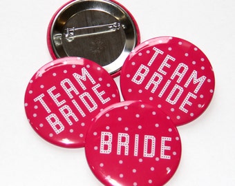 Bachelorette Party ,10 Team Bride Button  2.25" Personalized Color Background,Bridal Shower Gift, Bachelorette Party, Engagement