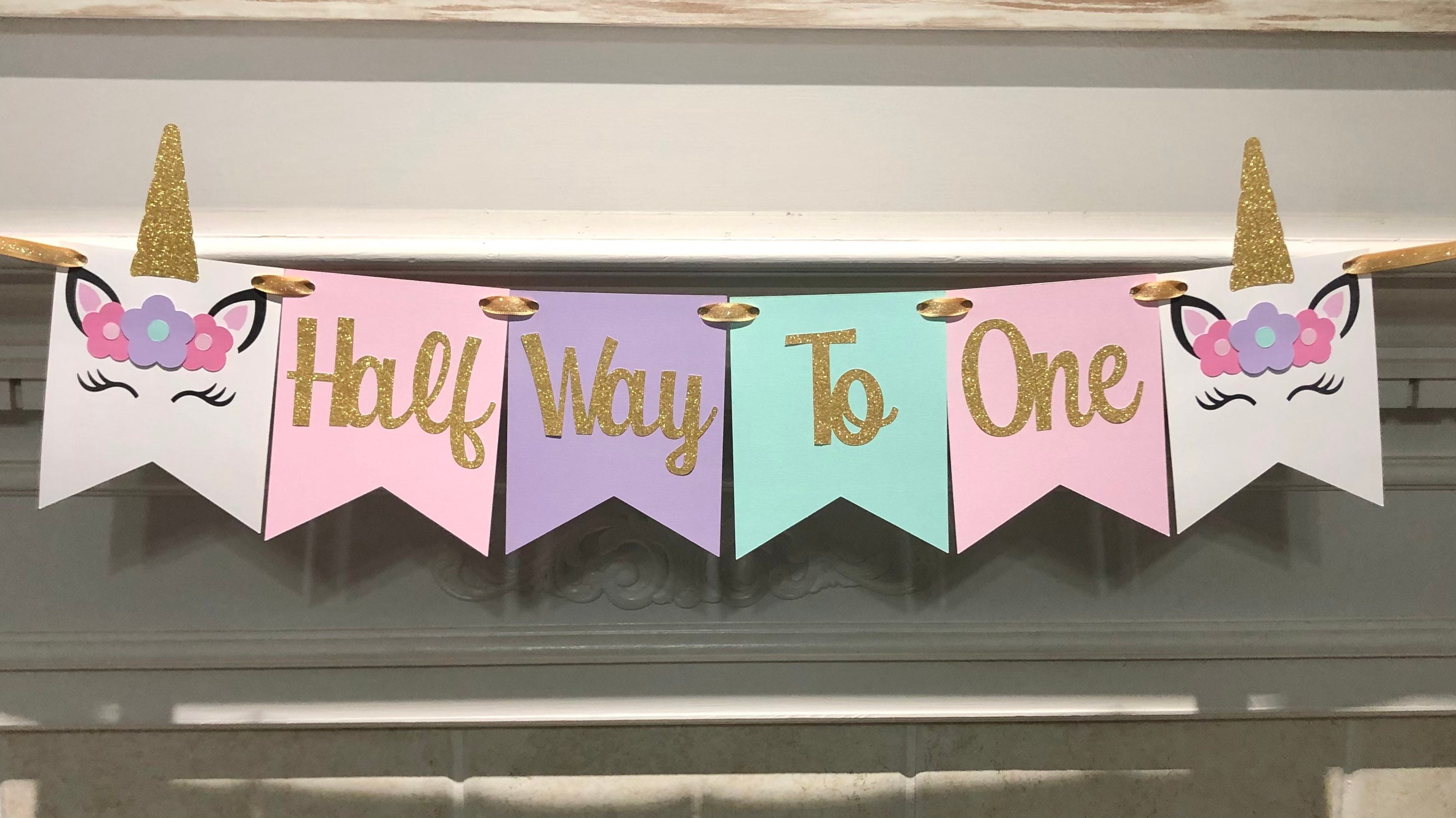 Unicorn Half Way to One Banner Half Birthday Girl Banner 1/2 Etsy