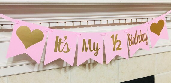 Heart Pink And Gold 1 2 Banner Half Birthday Girl Banner It S My