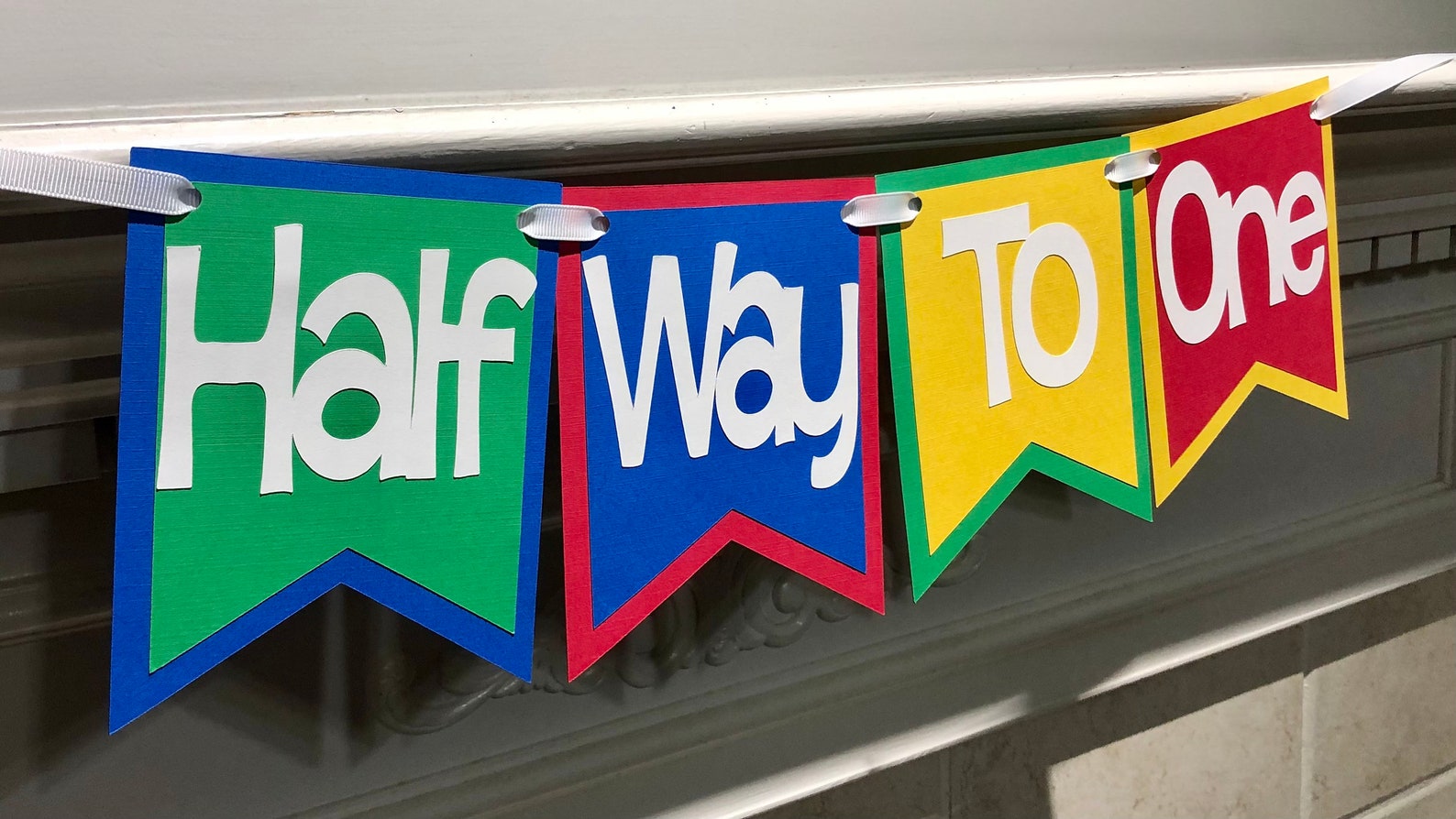 Half Way to One Banner Half Birthday Primary Colors Banner Etsy
