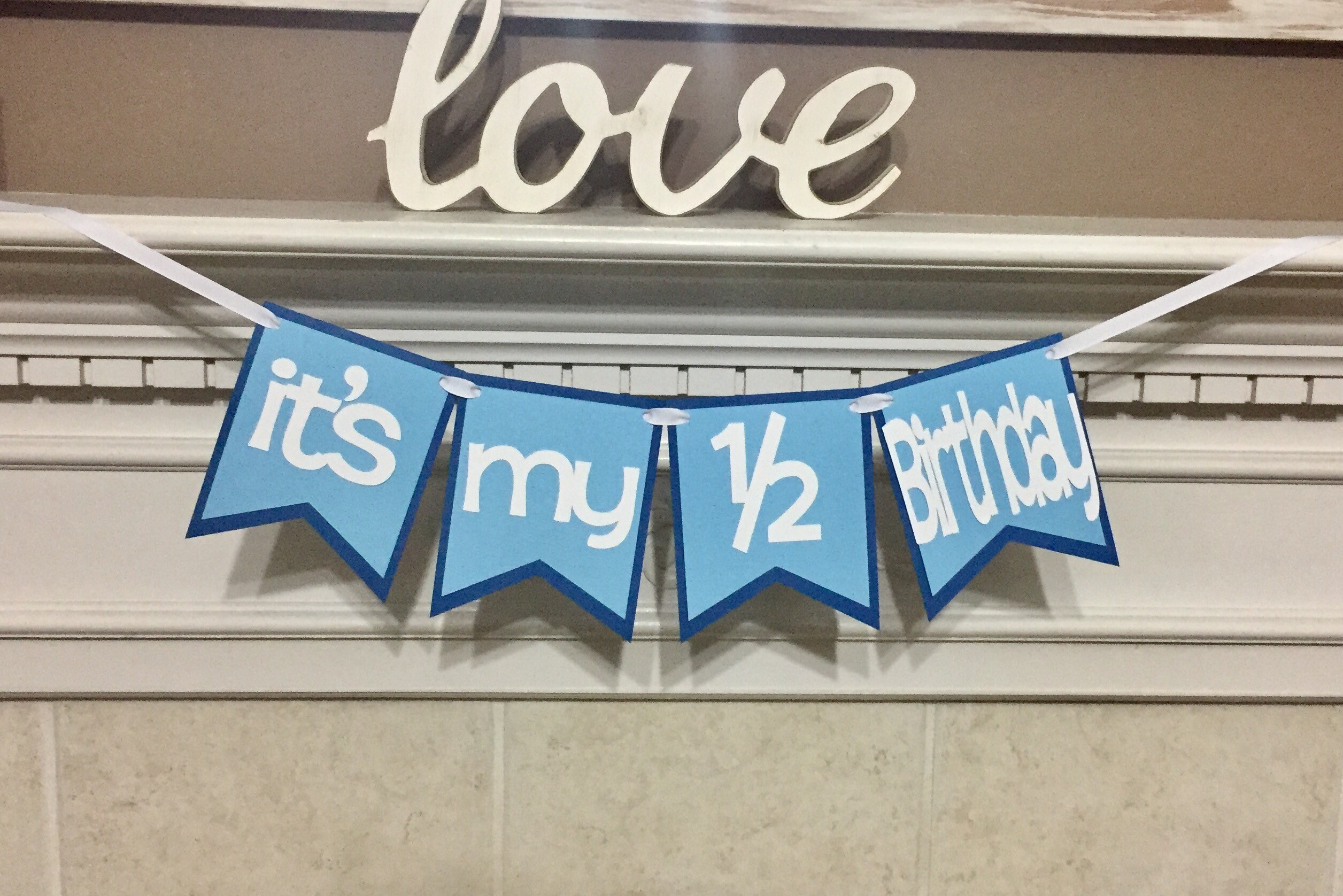 It S My 1 2 Birthday Blue Banner Half Birthday Boy Etsy