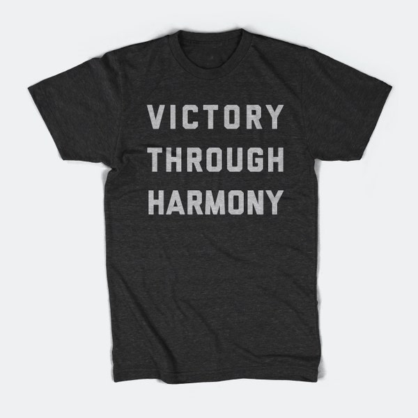 Men's T-Shirt - Victory Through Harmony - Unisex Premier League Soccer Fan Gift