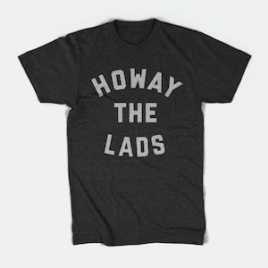 Newcastle United Inspired Unisex  T-Shirt Howay the Lads Premier League