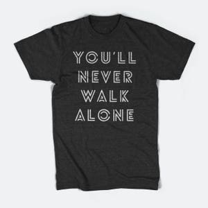 Liverpool FC Men&#39;s Unisex T-Shirt You&#39;ll Never Walk Alone Premier League Soccer Fan Gift