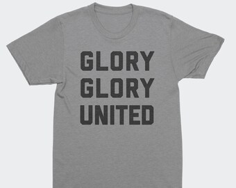Glory Glory United Men's T-Shirt Unisex Premier League Soccer Fan Gift