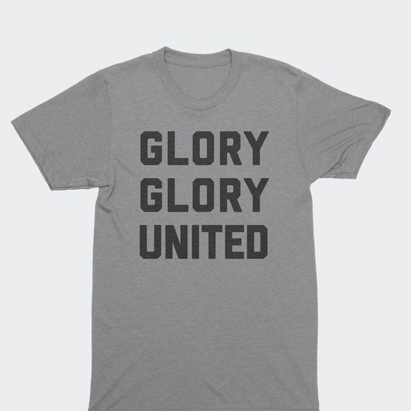 Glory Glory United Men's T-Shirt Unisex Premier League Soccer Fan Gift