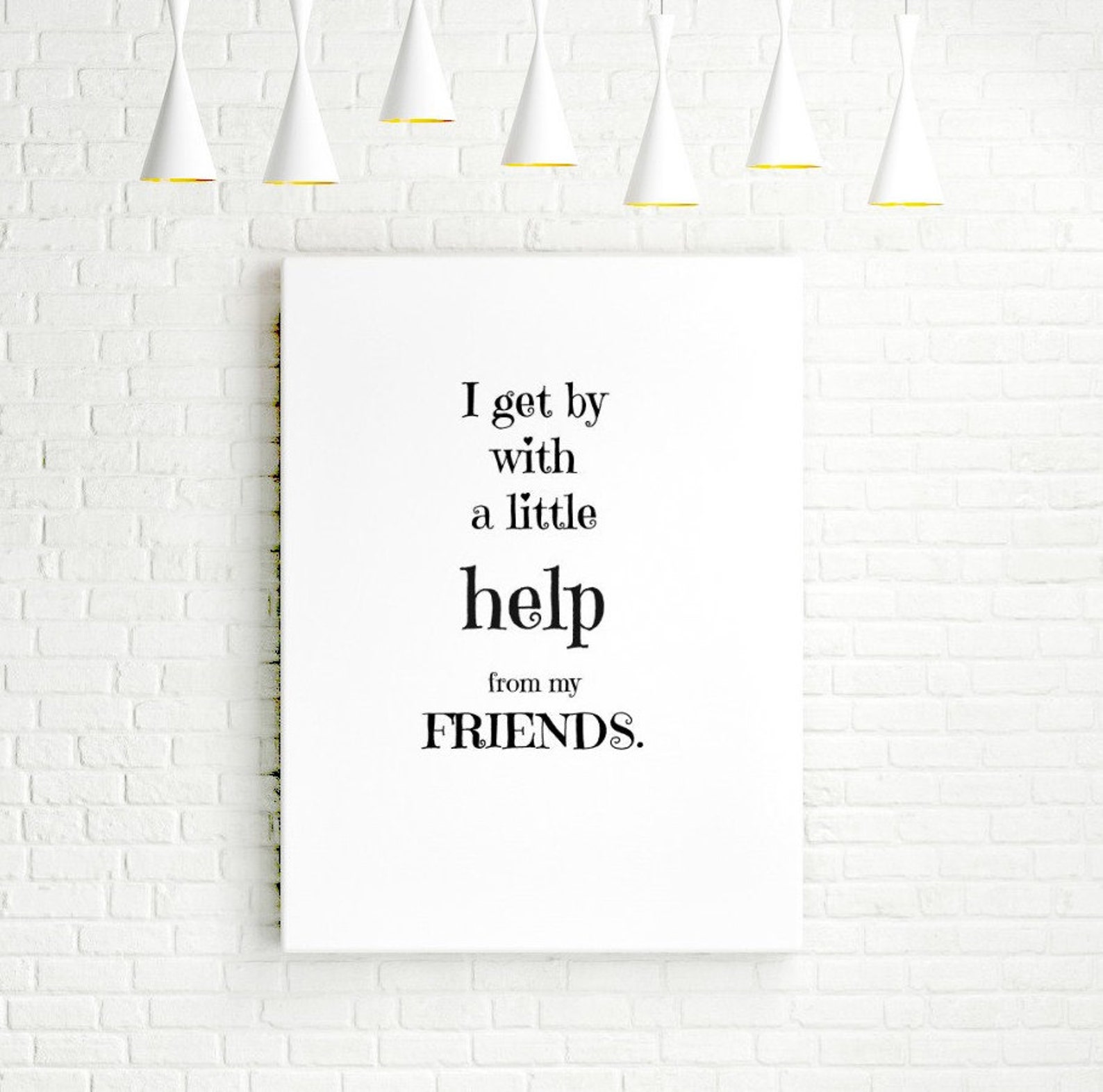 I Get by With A Little Help From My Friends, Beatles Poster Download, Song Quote Print, Wall