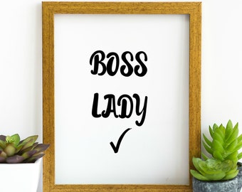 BOSS LADY, Instant Decor, Wall Art, Instant Quote, Work Motivation, Office Poster, Work Print, Printables Now