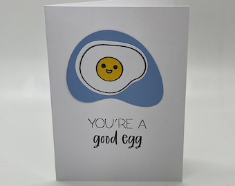 Handmade You&#39;re a Good Egg Greeting Card