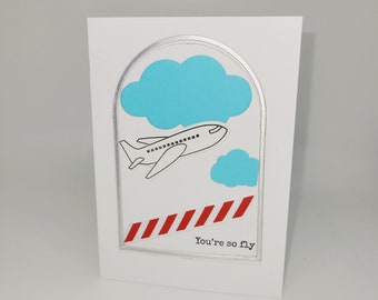 Handmade You're So Fly Greeting Card