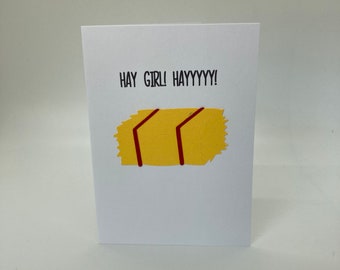 Handmade Hay Girl, Hayyyyy Greeting Card