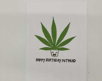 Handmade Happy Birthday Pothead Birthday Card