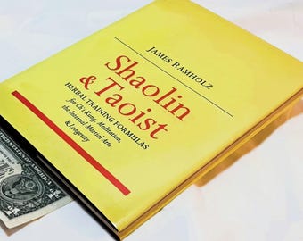 Shaolin & Taoist Herbal Training by James Ramholz (1992 1st Ed. HC in DJ)