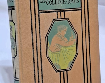 Stories of School and College edited by Munroe & Catherwood ('51 HC in Y.F.Lib.)