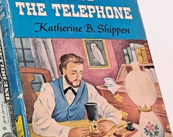 Mr. Bell Invents the Telephone by Katherine B. Shippen (1952 HC w/DJ)