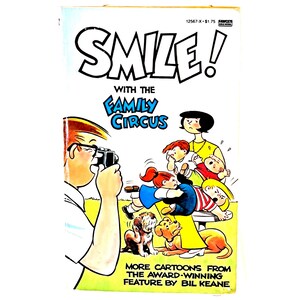 May include: A vintage comic book cover titled "SMILE!" featuring "THE FAMILY CIRCUS." The cover art depicts a family with children and dogs, with a man taking a photo. The cover includes the text "MORE CARTOONS FROM THE AWARD-WINNING FEATURE BY BIL KEANE."