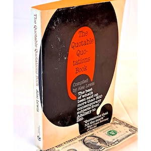The Quotable Quotations Book compiled by Alec Lewis (1981 1st Thus PB)
