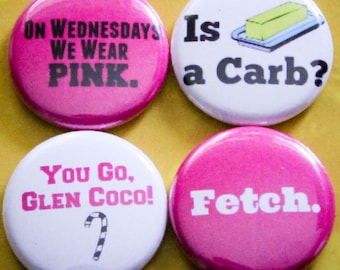 Mean Girls Set of 4 - 1" Pinback Buttons